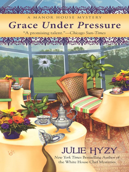 Title details for Grace Under Pressure by Julie Hyzy - Available